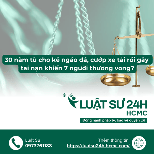 30 năm tù cho kẻ ngáo đá, cướp xe tải rồi gây tai nạn khiến 7 người thương vong?