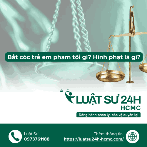 Bắt cóc trẻ em phạm tội gì? Hình phạt là gì?