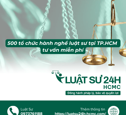 500 tổ chức hành nghề luật sư tại TP HCM tư vấn miễn phí