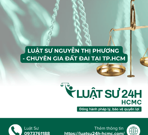 Luật Sư Nguyễn Thị Phương - Chuyên Gia Đất Đai Tại TP.HCM
